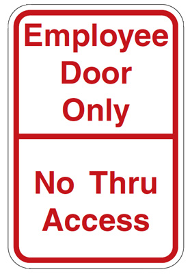 Employee Door Only sign